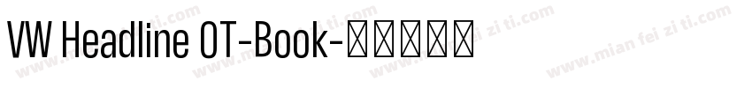 VW Headline OT-Book字体转换